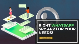 How to Choose the Right WhatsApp Spy App for Your Needs?