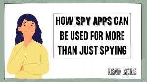 How Spy Apps Can Be Used for More Than Just Spying