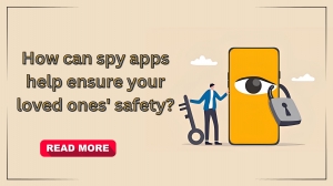 How can spy apps help ensure your loved ones' safety?